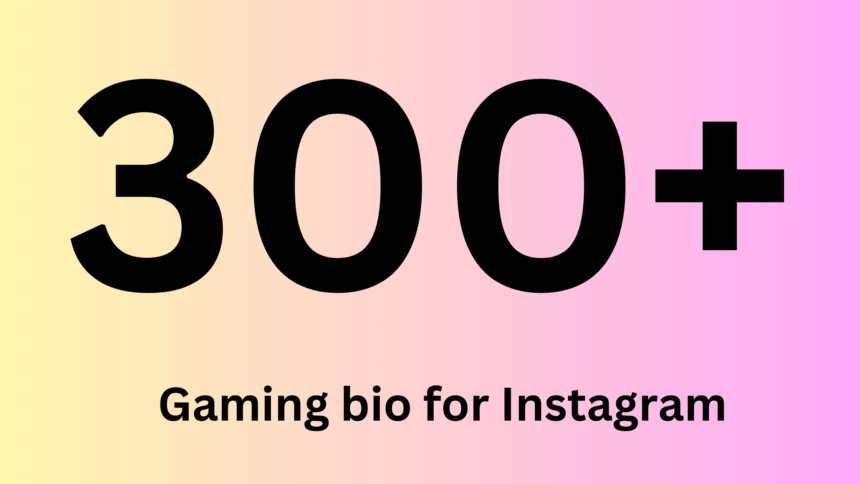 Gaming bio for Instagram