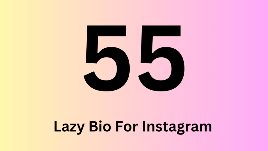 Lazy Bio For Instagram